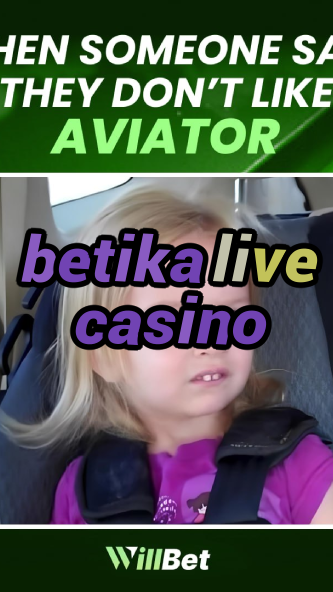 betika live casino-buildcasinogames.igamblingorder.com